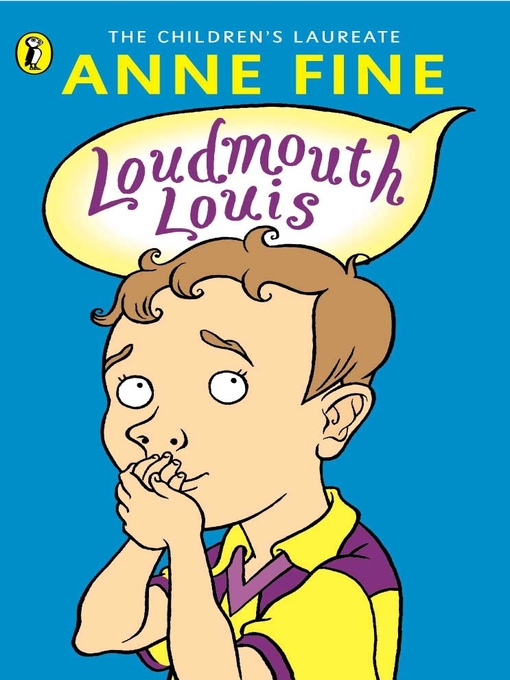 Title details for Loudmouth Louis by Anne Fine - Available